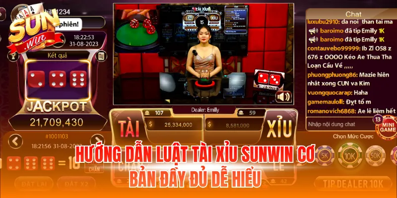 Hướng dẫn luật Tài Xỉu Sunwin cơ bản đầy đủ dễ hiểu
